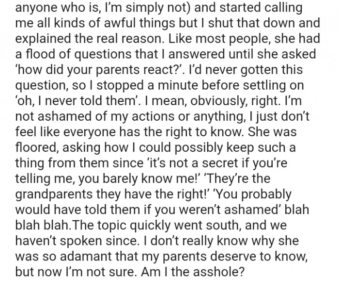 I don’t really know why she was so adamant that my parents deserve to know
