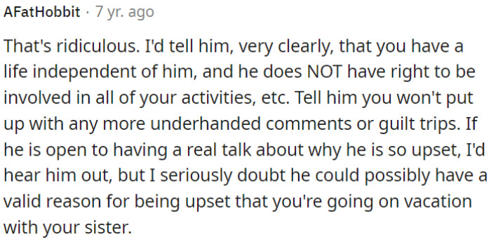 OP must set boundaries against his passive-aggressive comments and guilt trips