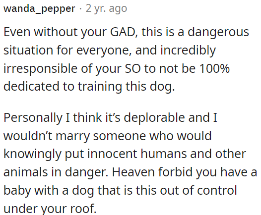 OP's boyfriend's negligence in training the dog is dangerous and unacceptable.