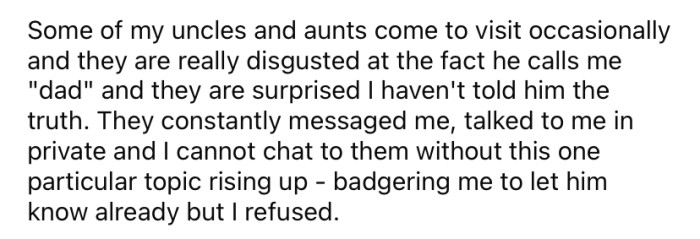 Some of the OP's other family members don't approve and keep insisting that he tell Josh the truth.