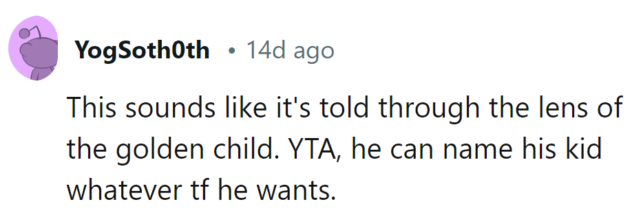 Were you the golden child, OP?