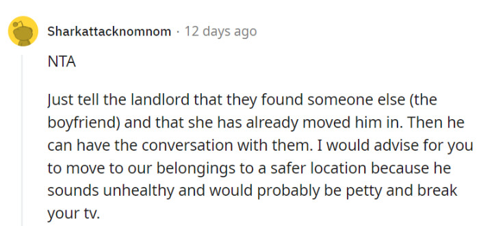 The landlord deserves to know, too!