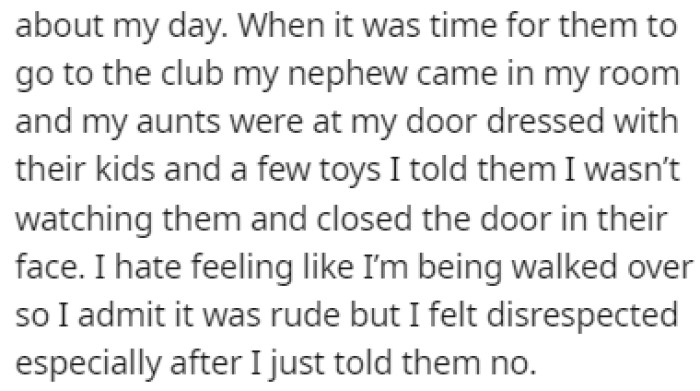 OP felt disrespected by all of this