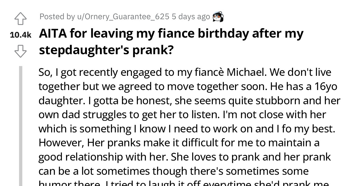 Stepdaughter Pranks Redditor At Her Fiancé's B-day Party And Humiliates Her In Front Of Everyone