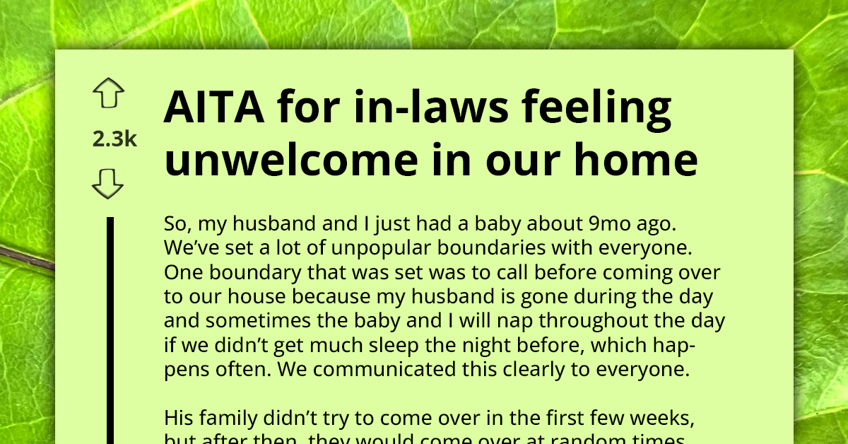New Mom Scolded By In-Laws, Saying They Don't Feel Welcome Because She Won't Let Them Hold Baby