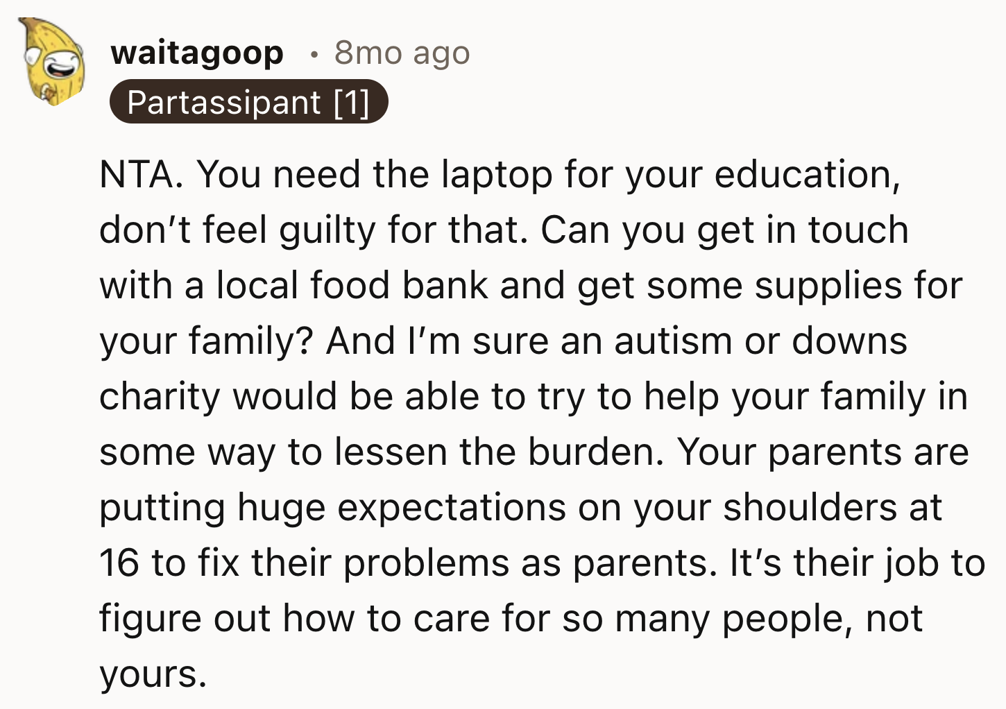 OP could try contacting a food bank or a charity organization for help