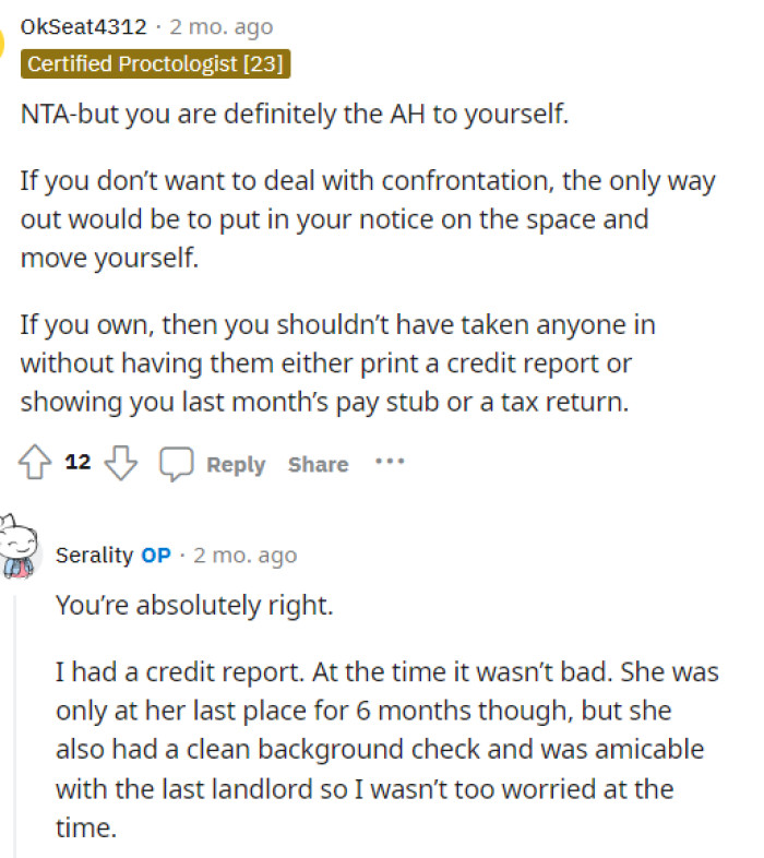 This person basically said that OP bit herself in the butt because she put up with it for so long before saying anything to her.