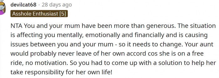 The situation is affecting OP and her mom mentally, emotionally, and financially.