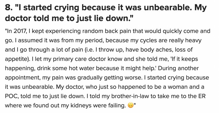 8. Sometimes it’s a matter of life and death, but the professionals you ask for help treat it as something mundane.