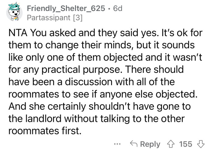 The roommate shouldn't have complained to the landlord.