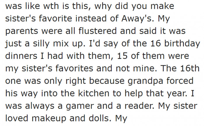 Even on her birthdays, her sister remains the priority of her parents.