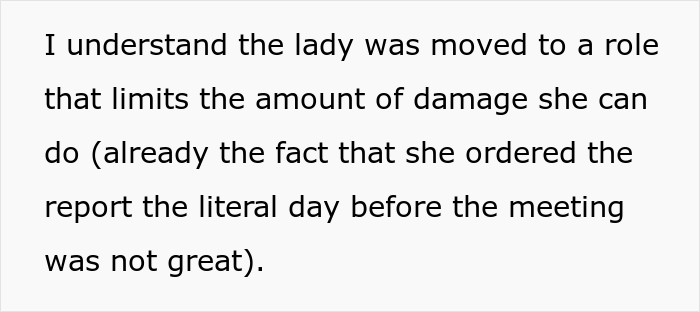 OP learned that the woman who requested the data was moved (probably demoted).