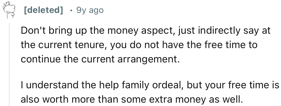 “Just indirectly say at the current tenure, you do not have the free time to continue the current arrangement.”