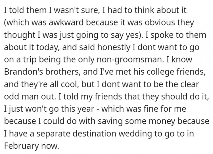 Feeling unsure, OP decided not to go on the trip