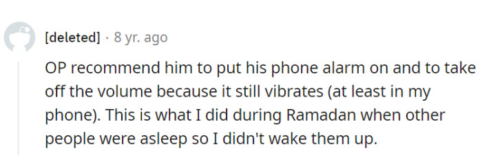 Recommending a phone alarm with vibration instead of loud sounds is a thoughtful way to keep the peace with roommates.
