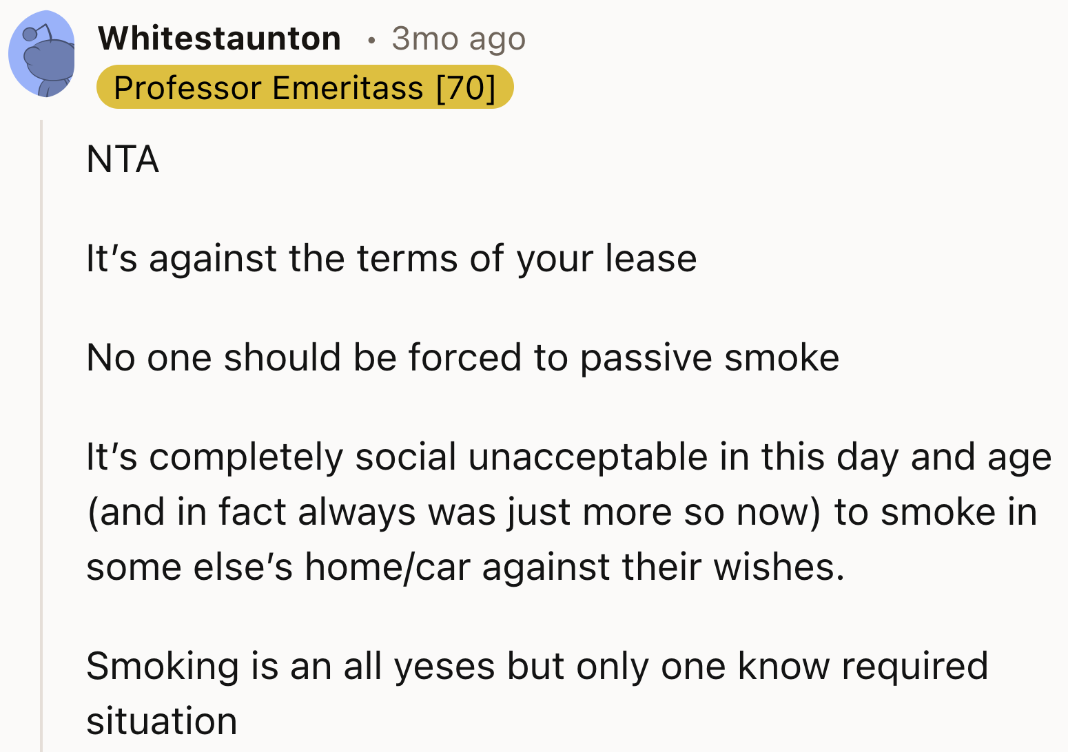 It Is Against The Terms Of OP's Lease