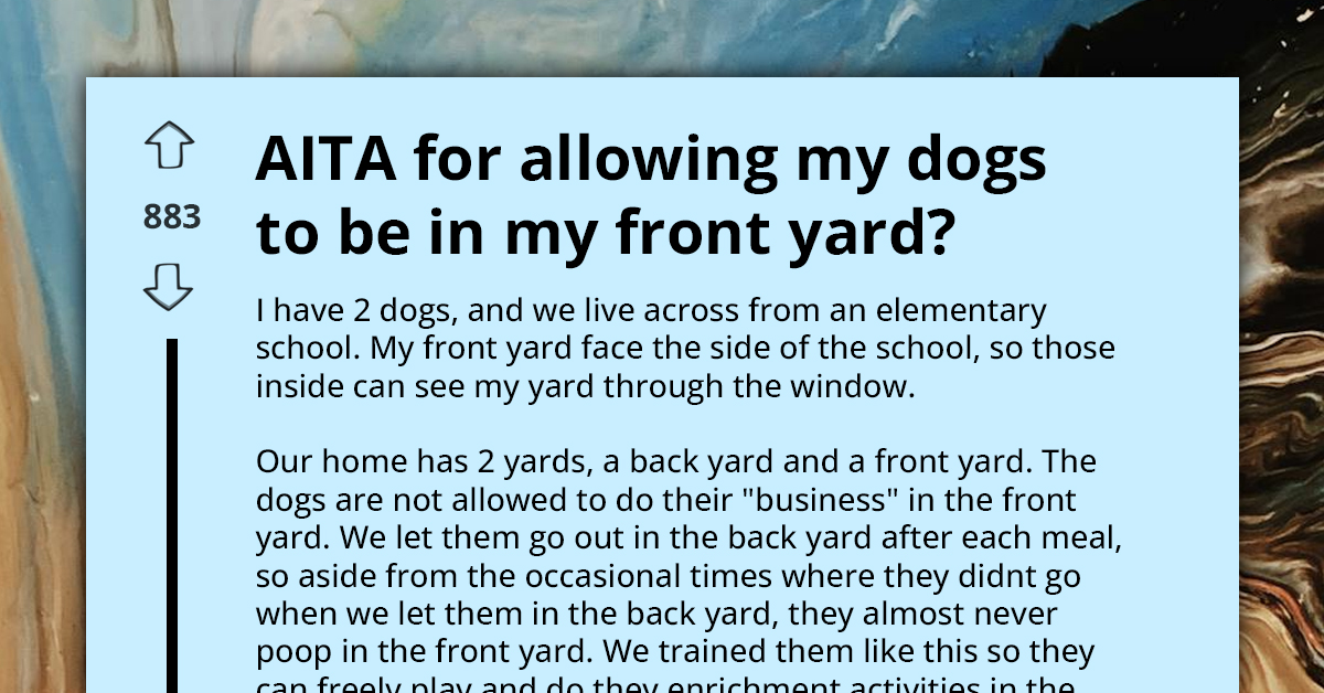 Dog Owner Defends Letting Her Pups Play Outside Despite Neighbor's Complaint, Igniting A Heated Dispute Over School Distraction