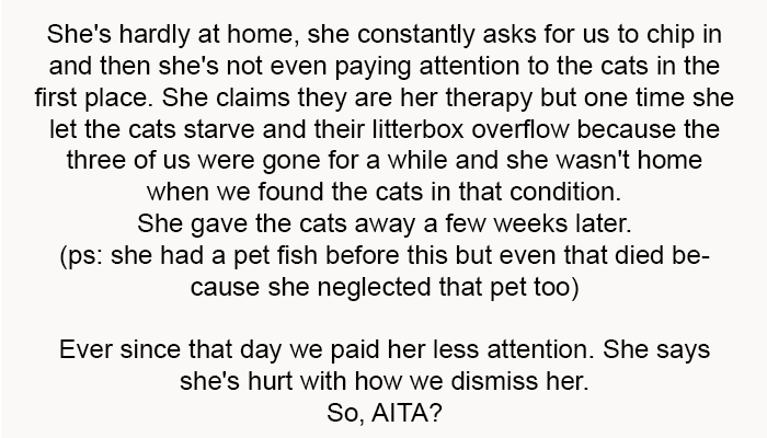 She gave the cats away a few weeks later