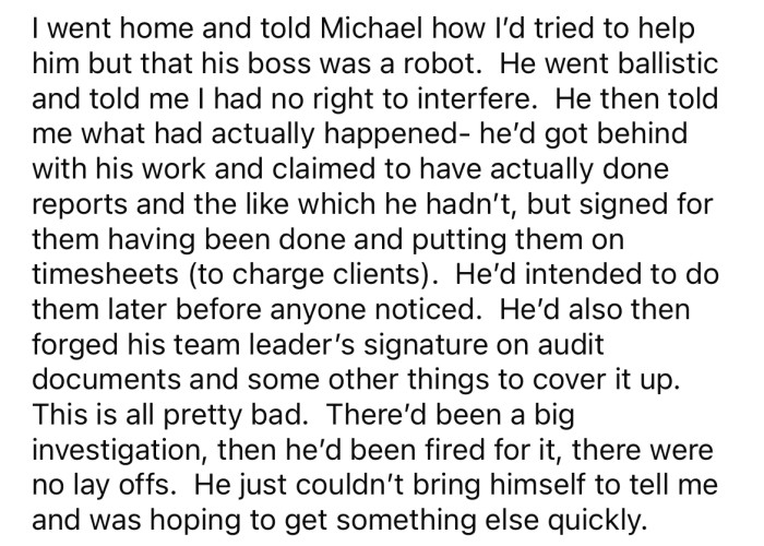 When the OP's husband found out, he was angry and said she had no right to interfere.