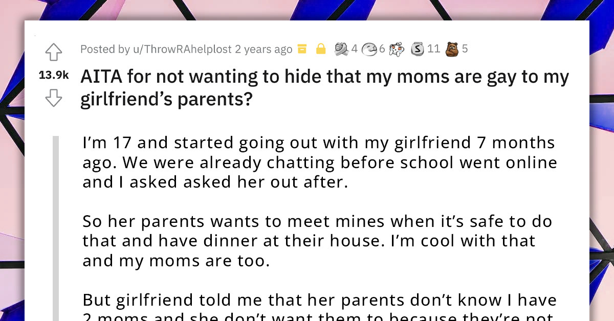 Redditor Refuses To Hide That He Has Two Moms After His GF Said It Would Make Her Parents Uncomfortable