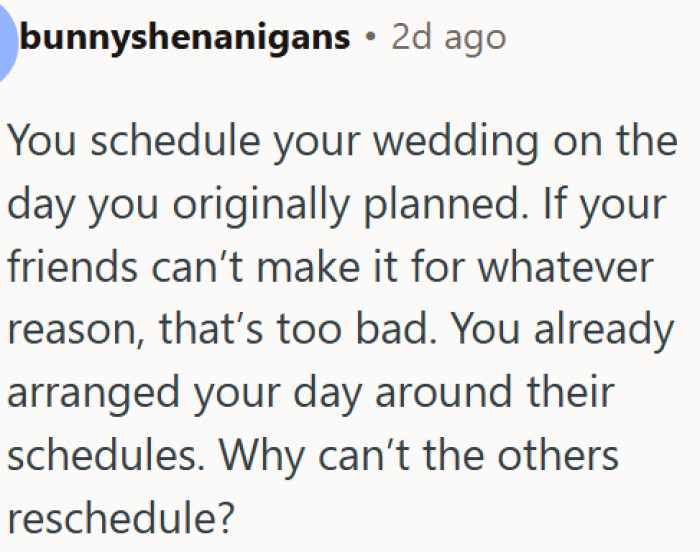 A bride should not have to reschedule her wedding twice for guests