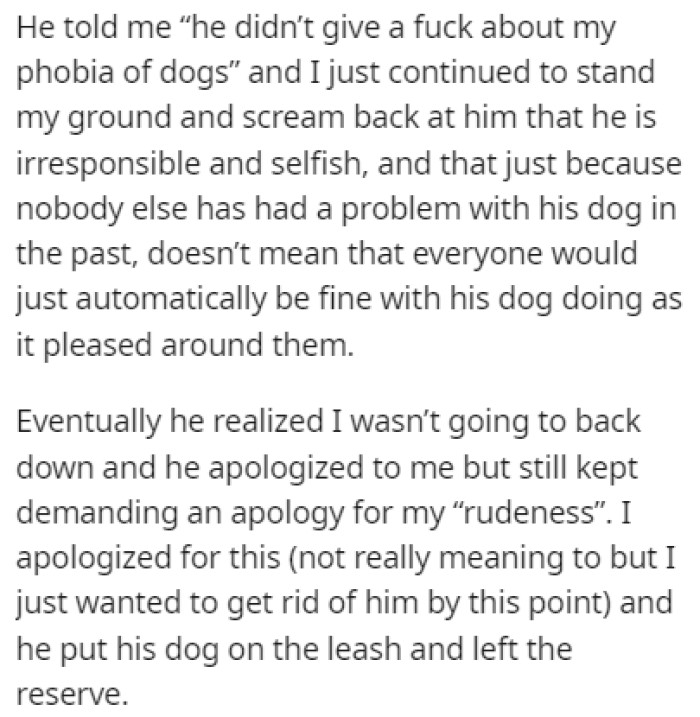 Eventually, the dog owner apologized to OP, and he returned the favor