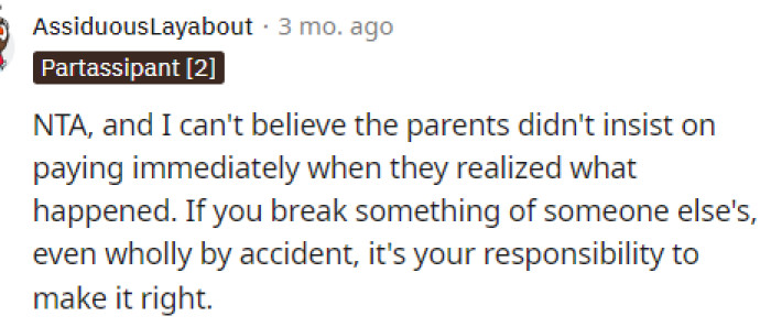 Some people in the comments were surprised that the parents didn't try to make it right by offering to pay.