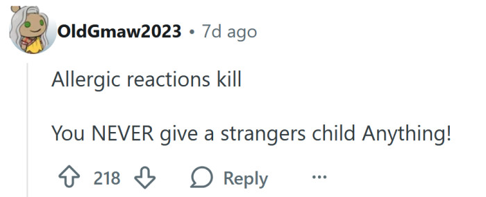 Never give anything to a stranger's child.