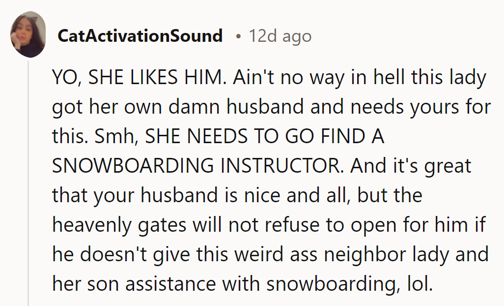 Jane's camping in hubby's snowboarding turf. Time for her to ride solo or hire a pro—no need for him to play hero!