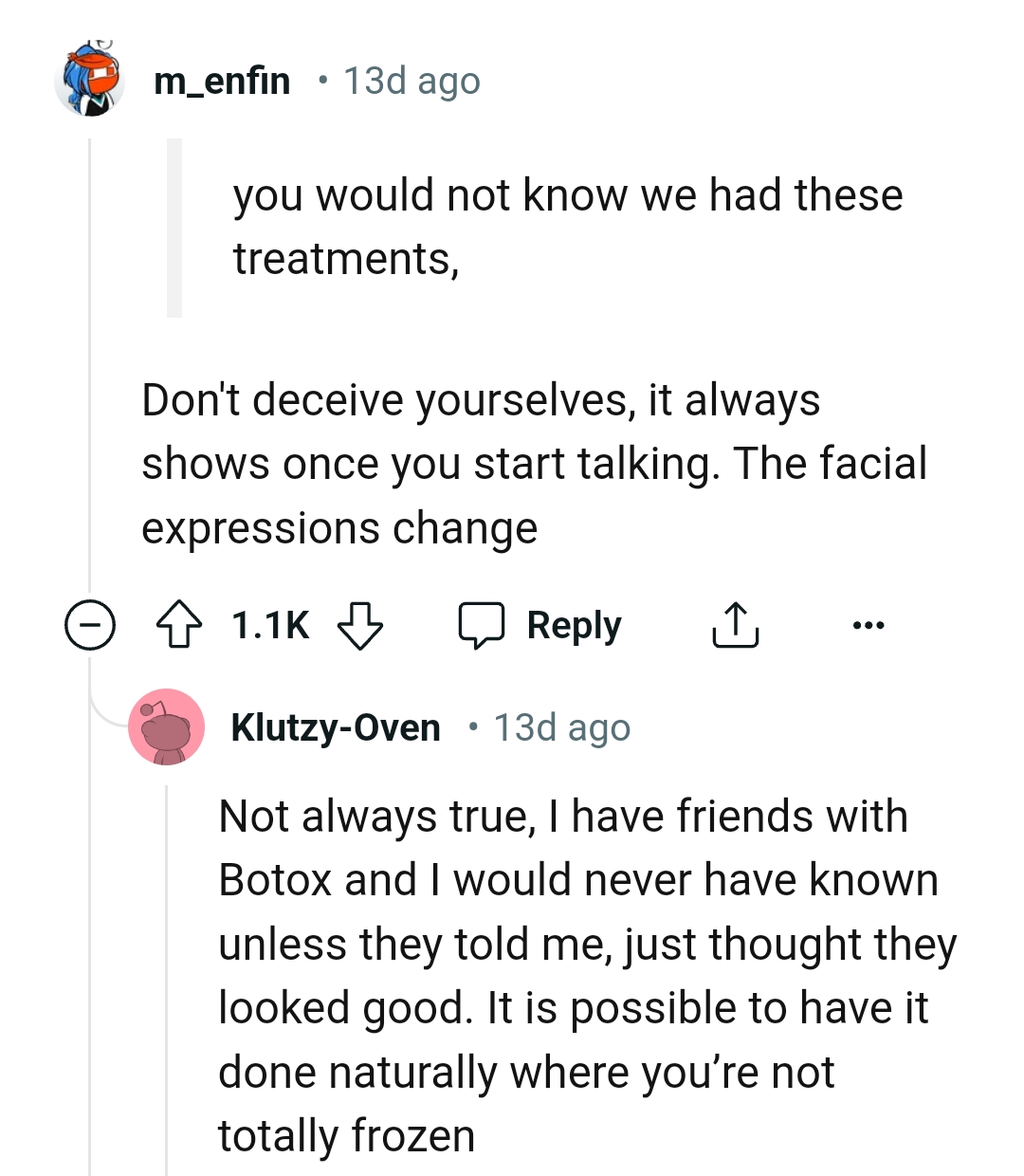 This Redditor says the Botox shows once you start talking