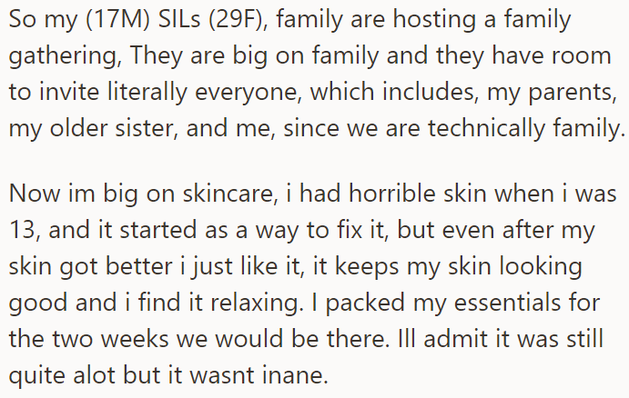 The OP went with his family to his SIL's family for a two-week stay: