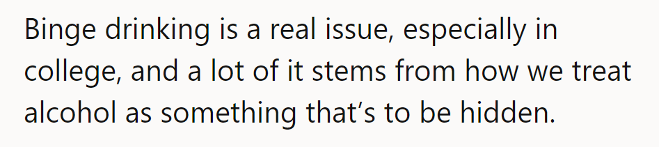 Binge drinking in college often stems from treating alcohol like a dirty little secret.