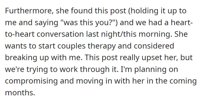She found his post, they had a heart-to-heart. She's considering couples therapy, and he plans to compromise by moving in with her soon.