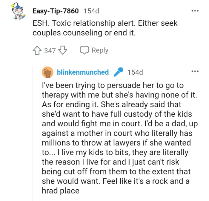 It's either the marriage ends or they seek couple's counseling