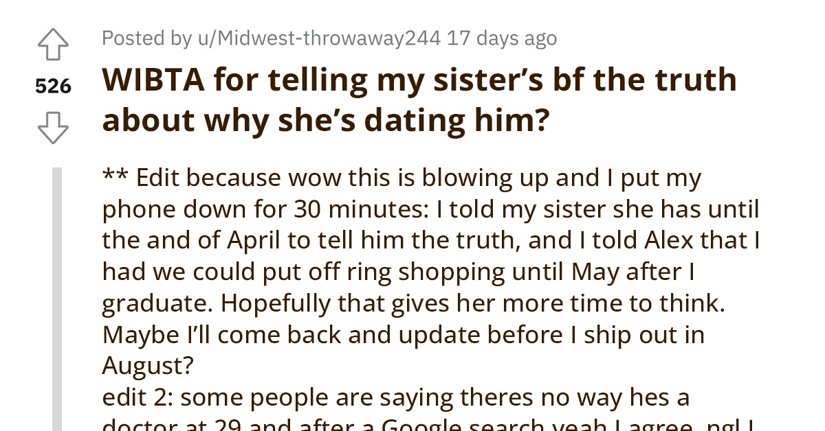 Redditor Asks If He Should Tell Sister’s Boyfriend The Truth About Why She’s Dating Him