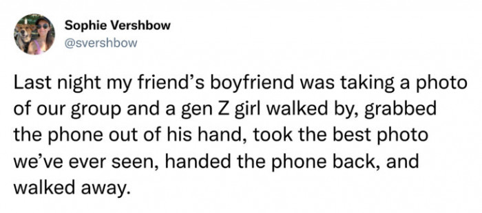 It all began with this tweet from Sophie Vershbow (@svershbow), who praised the superior camera skills of Generation Z.