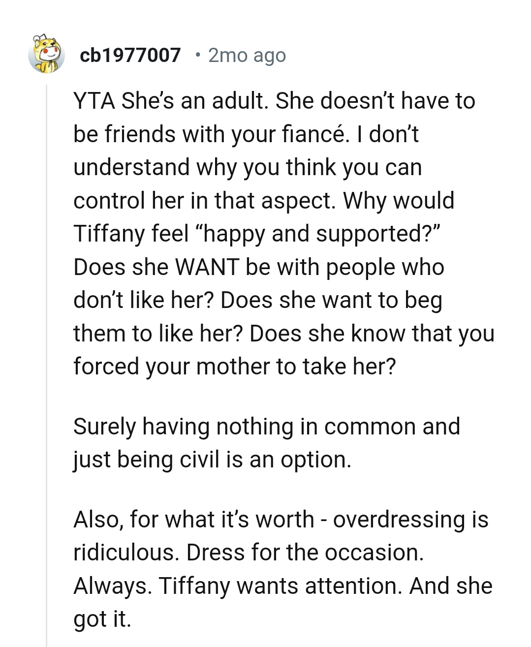 She doesn't have to be friends with OP's partner