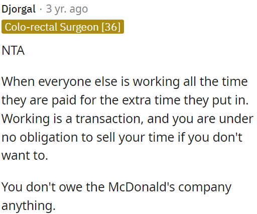 OP doesn't owe anything to McDonald's or any other company when it comes to her time.