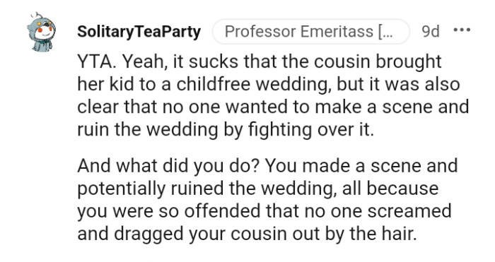 You made a scene and potentially ruined the wedding