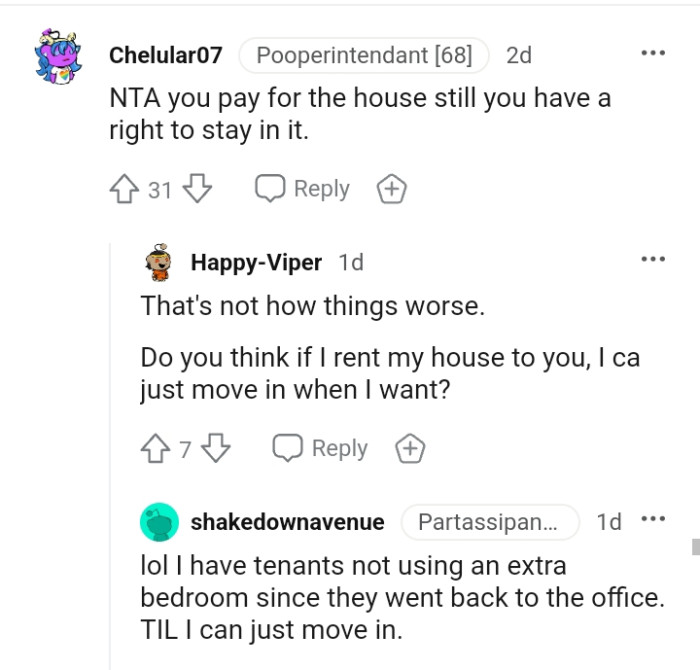 You Pay for the House; You Can Live in It