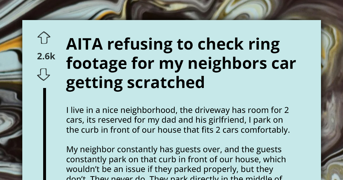 Redditor Declines To Provide Ring Footage Of Neighbor's Scratched Car, Dad Believes They Should've Helped