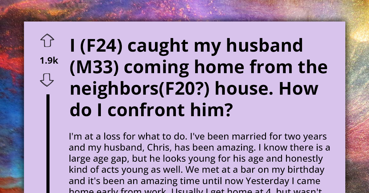 Devastated Lady Seeks Ways To Confront Her "Loving" Husband After Catching Him Together With Their Young Neighbour