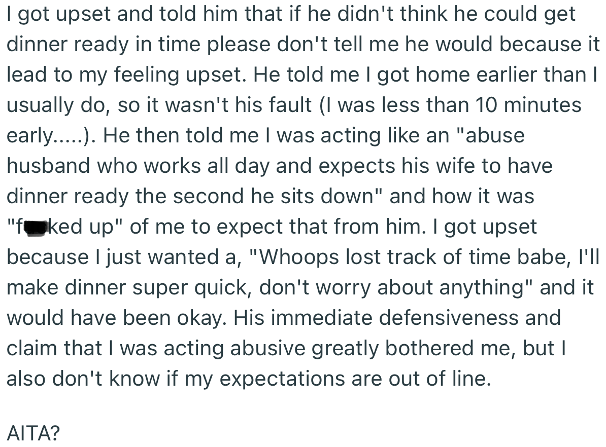 OP got upset. To make matters worse, her partner got defensive and even accused her of acting like an “abusive husband”