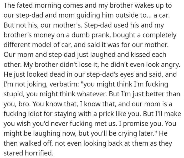 And when the brother finally got the car, it was not what he expected