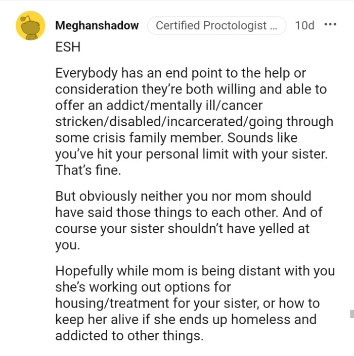 Your sister shouldn't have yelled at you