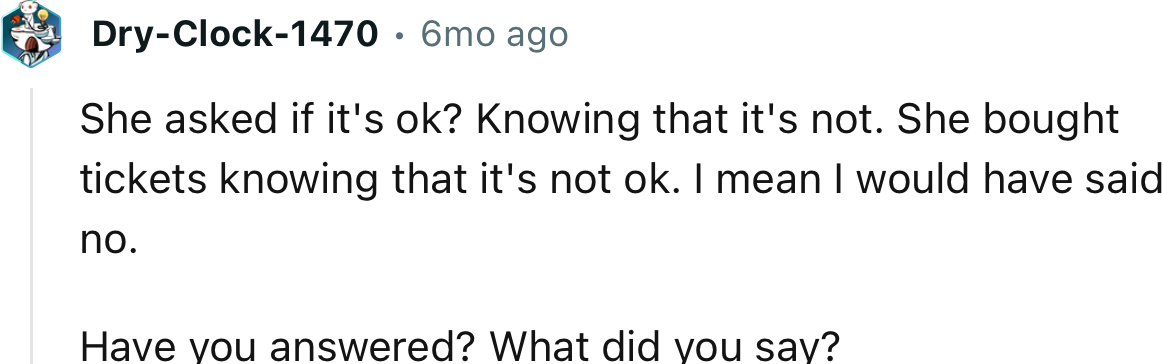 “She Feels Perfectly Fine Bringing Her Boyfriend Into Your House After You Very Clearly Said No.”