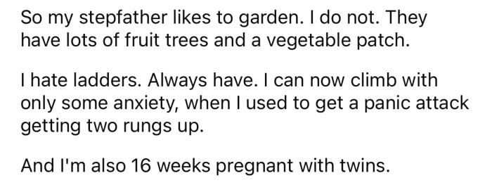 She explained that her stepfather loves to garden and has a lot of fruit trees and a vegetable patch.