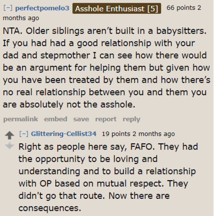 Being an older sibling doesn't mean you're responsible enough to be the babysitter.