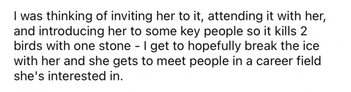 She thought it might be a good opportunity for them to break the ice and for the daughter to network.