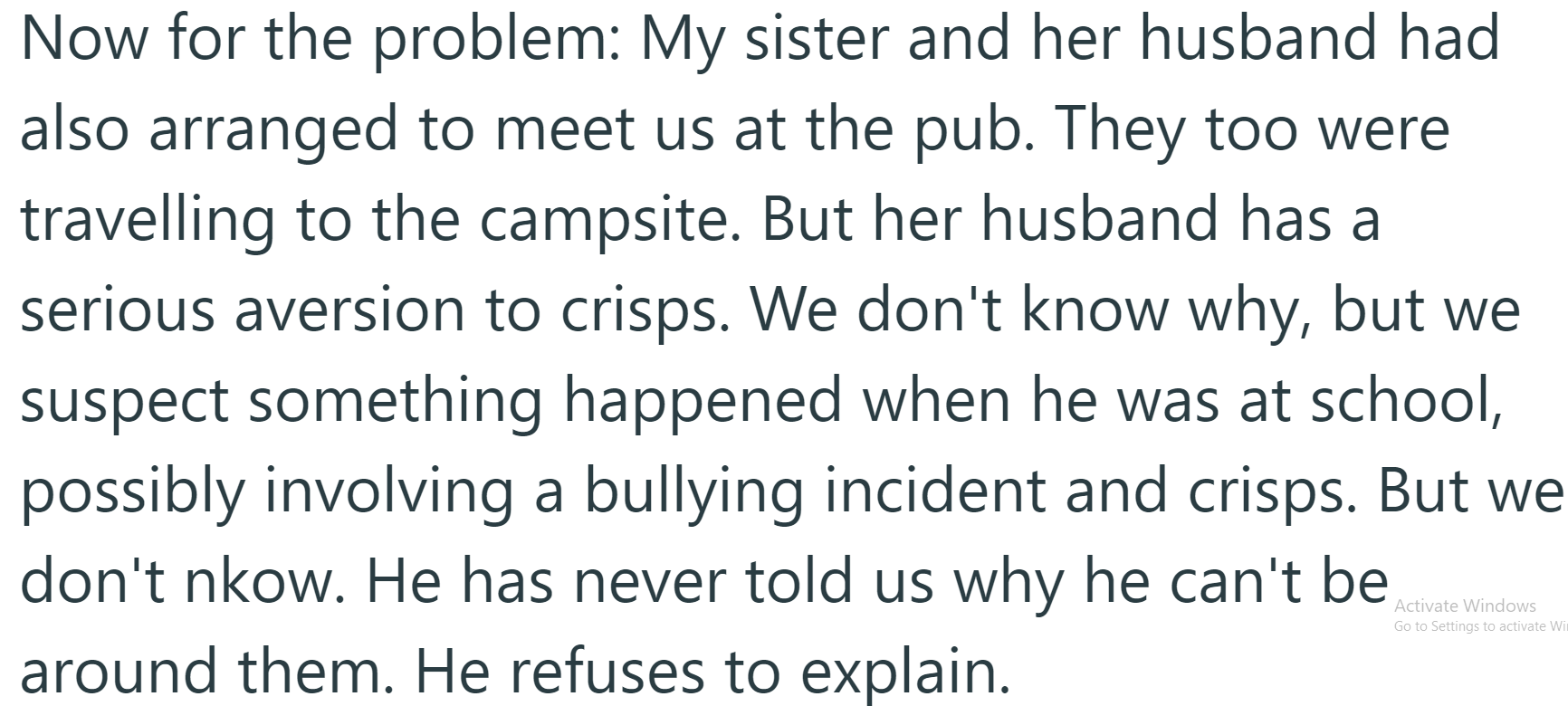 However, the OP's BIL has a severe aversion to crisps: